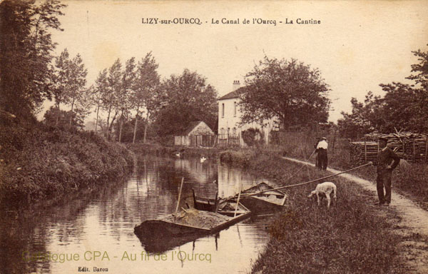 LIZY-sur-OURCQ. - Le Canal de l'Ourcq - La Cantine